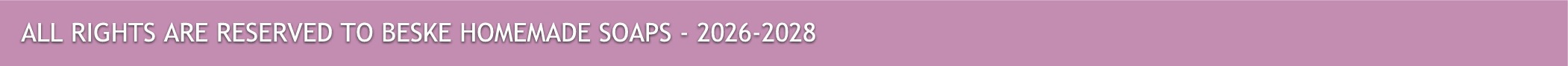 BOTTOM STRIP - BESKE HOMEMADE SOAPS